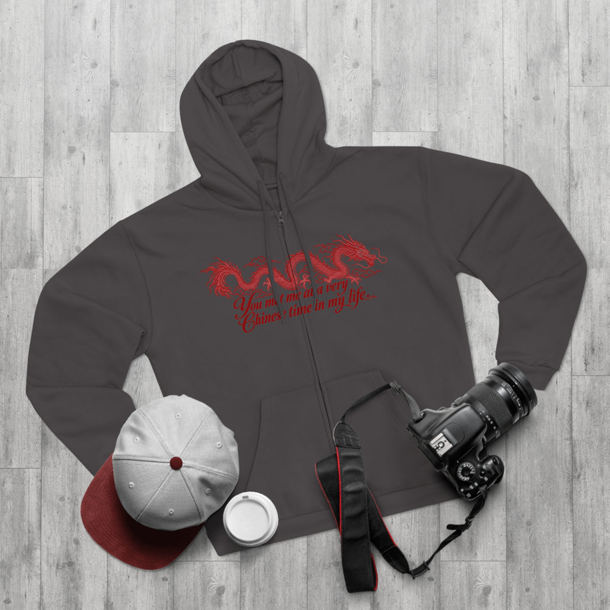 Dragon Zip Hoodie – "You Met Me at a Very Chinese Time in My Life"