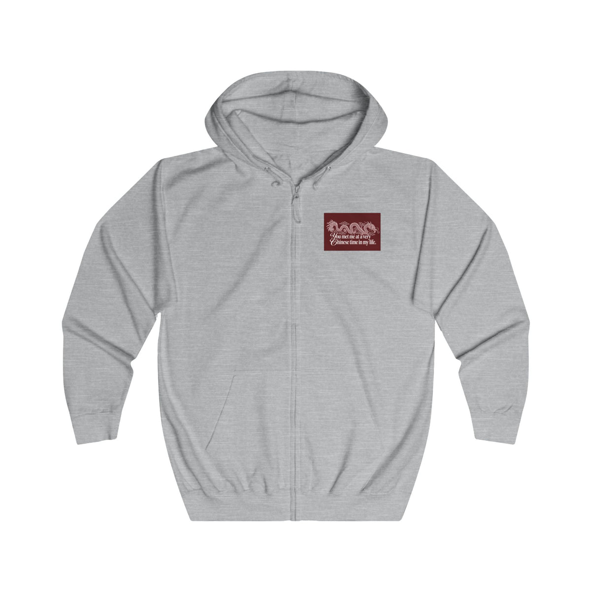 Chest Logo Full-Zip Hoodie – "You Met Me at a Very Chinese Time in My Life"