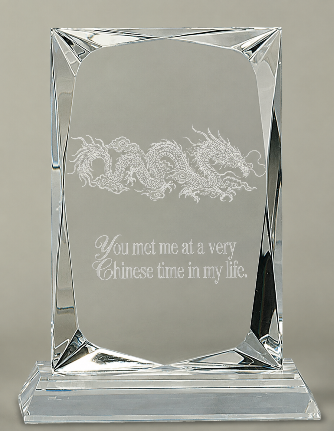 Engraved Clear Crystal Award — Red Dragon Design, "You met me at a very Chinese time in my life"