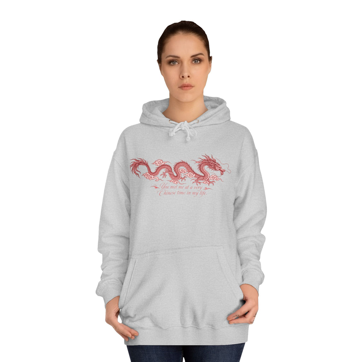 Red Dragon Hoodie — You Met Me at a Very Chinese Time in My Life