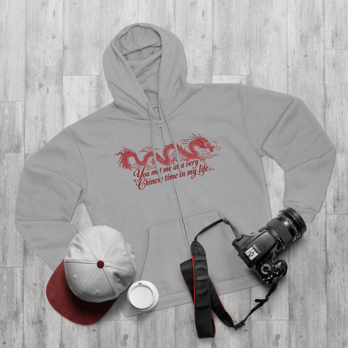 Dragon Zip Hoodie – "You Met Me at a Very Chinese Time in My Life"