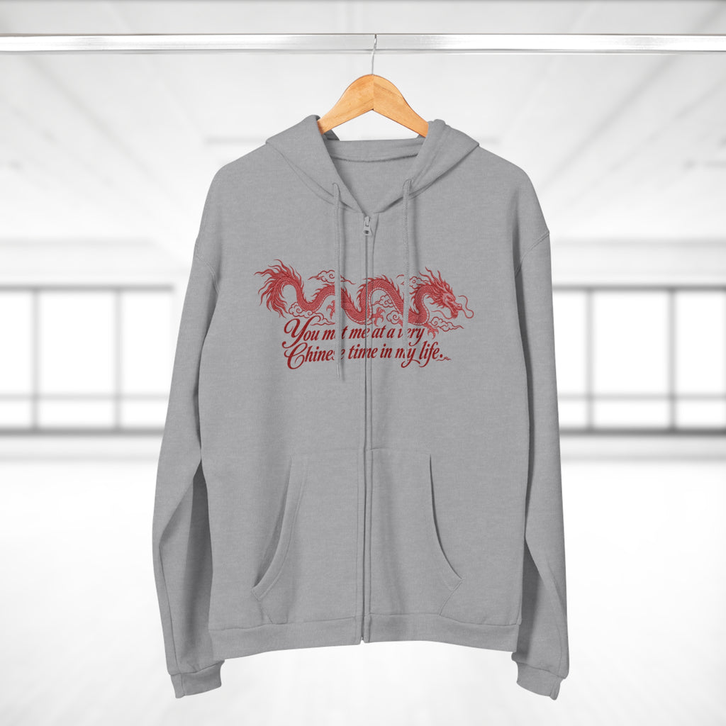 Dragon Zip Hoodie – "You Met Me at a Very Chinese Time in My Life"