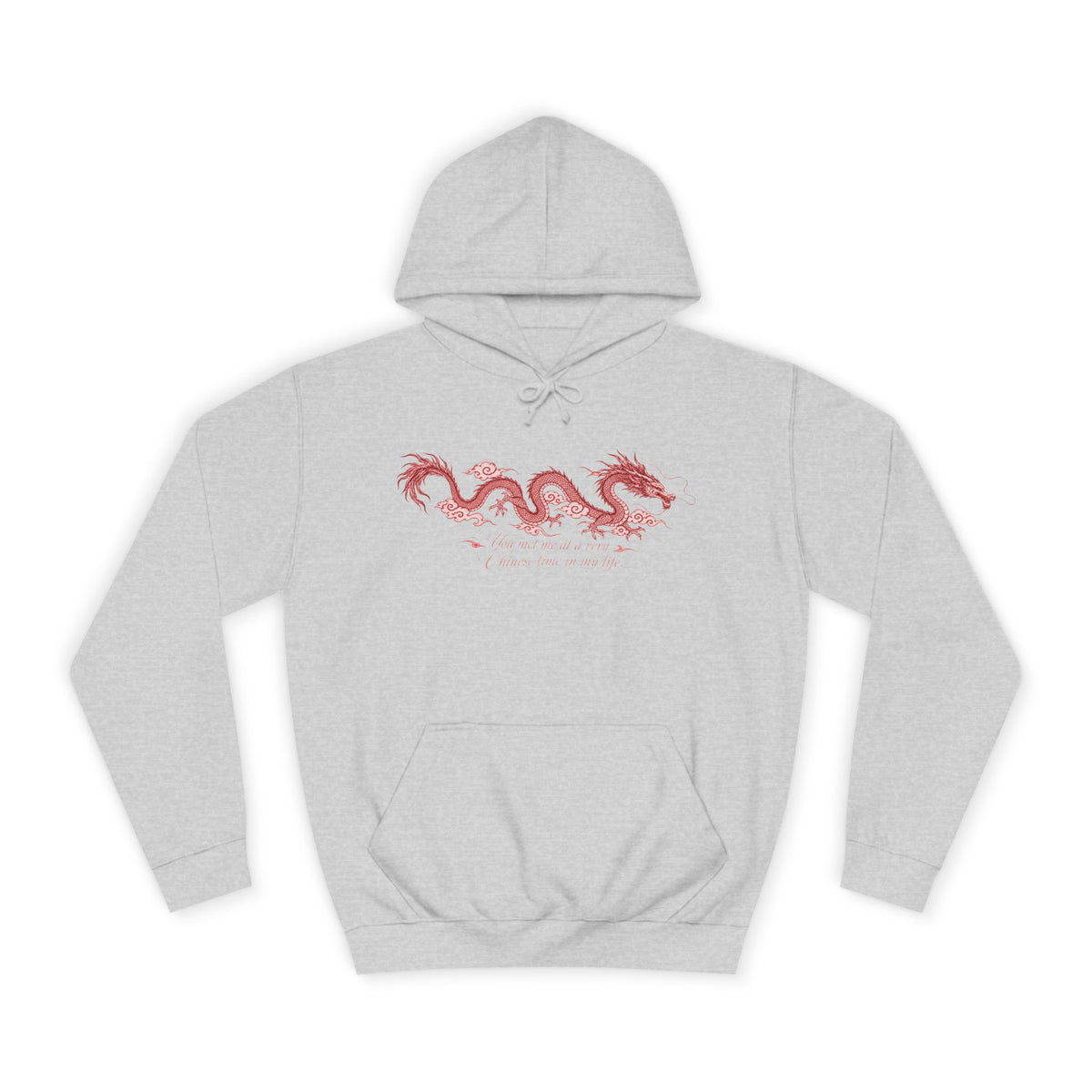 Red Dragon Hoodie — You Met Me at a Very Chinese Time in My Life