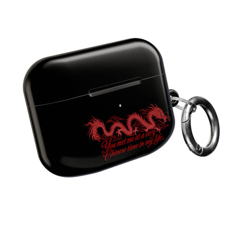 AirPod Case – "You Met Me at a Very Chinese Time in My Life"