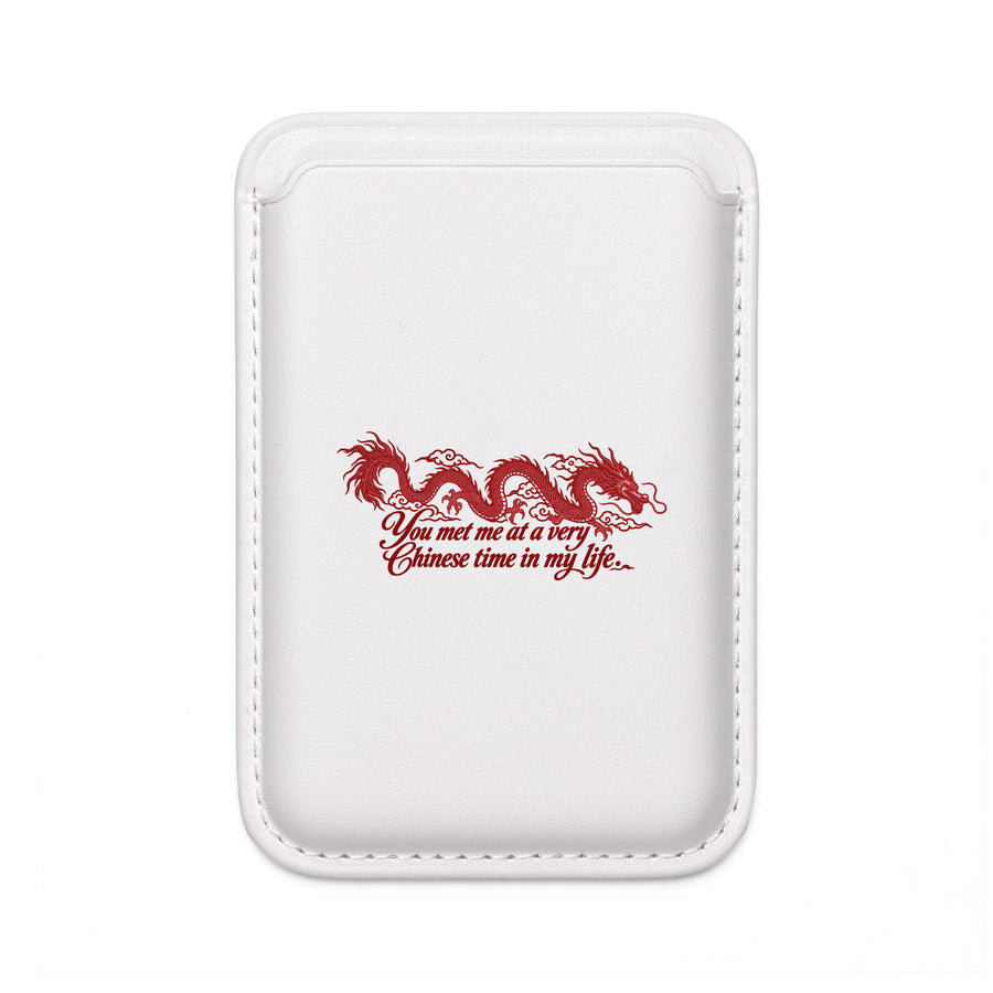 MagSafe Vegan Wallet – "You Met Me at a Very Chinese Time in My Life"